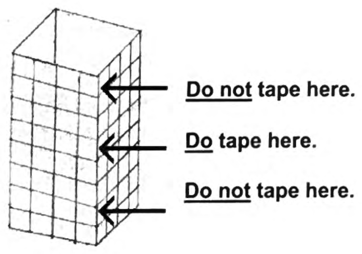 A tall paper box with three arrows pointing at its side, the top and bottom labeled do not tape here and the middle labeled do tape here